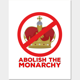 Abolish the Monarchy Posters and Art